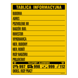 TABLICA BUDOWLANA INFORMACYJNA (W JEDNYM KOLORZE)